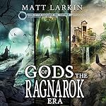Cover of Gods of the Ragnarok Era Omnibus 1: Books 1-3