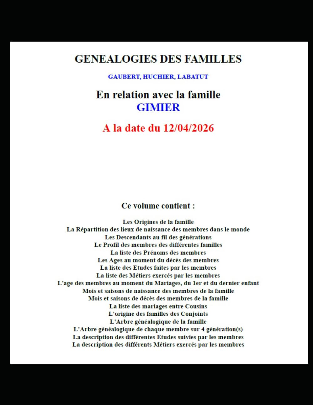 Généalogie des familles en relation avec la famille GIMIER - Tome II: GAUBERT, HUCHIER, LABATUT