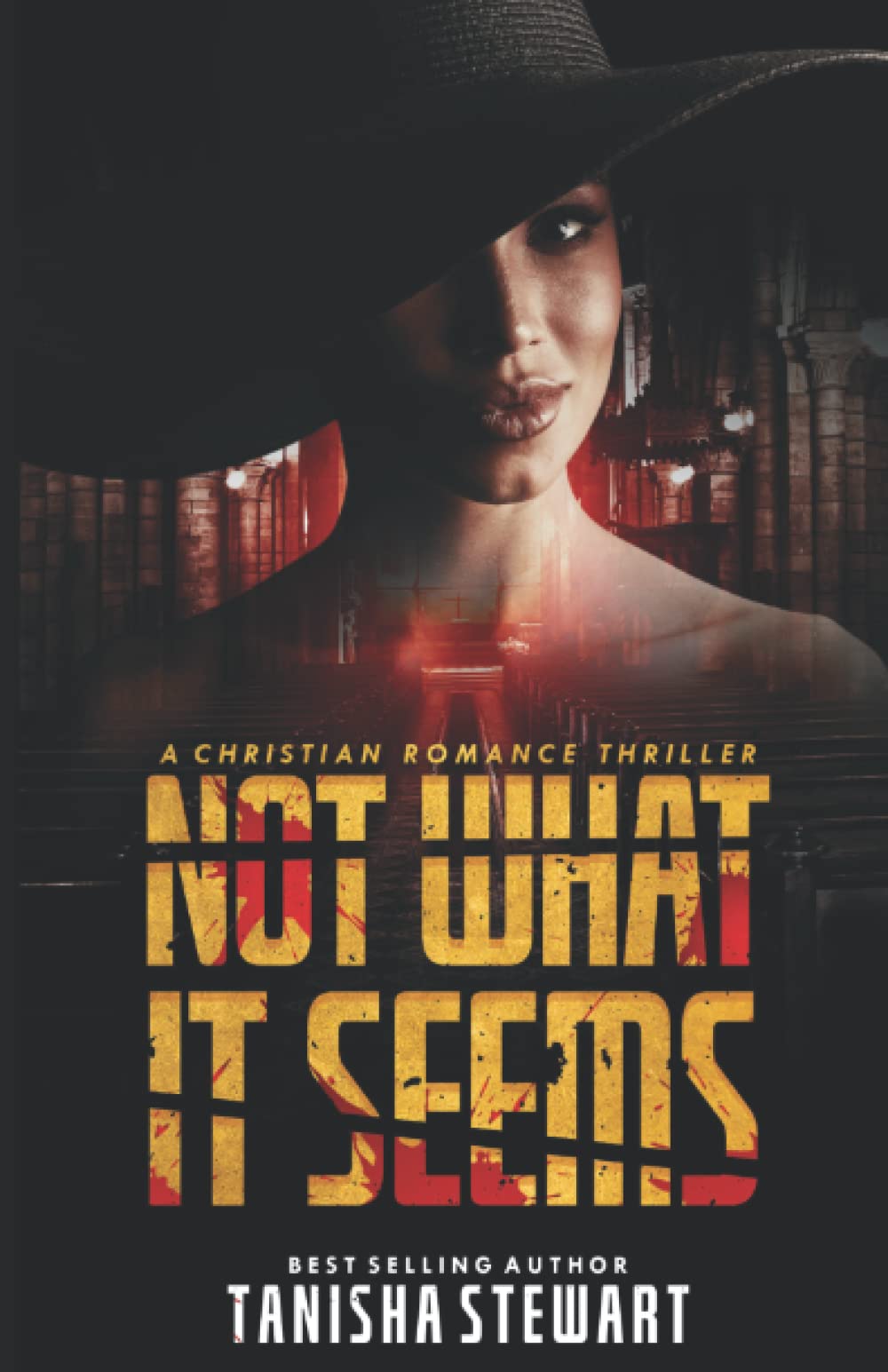 Not What It Seems: A Christian Romance Thriller