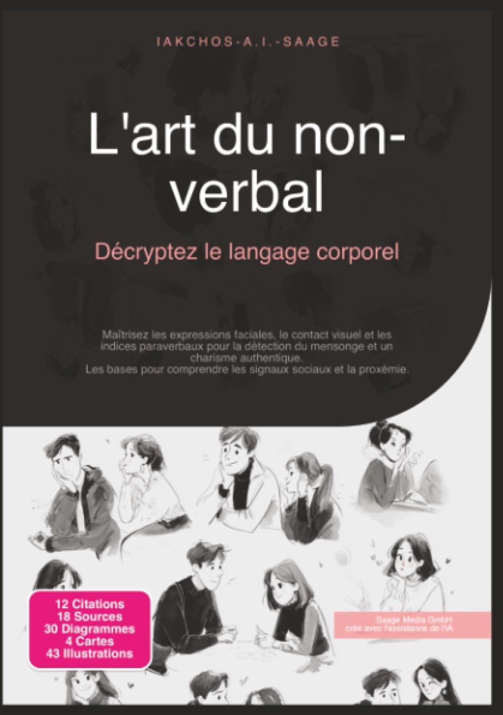 L'art du non-verbal: Décryptez le langage corporel (Communication)
