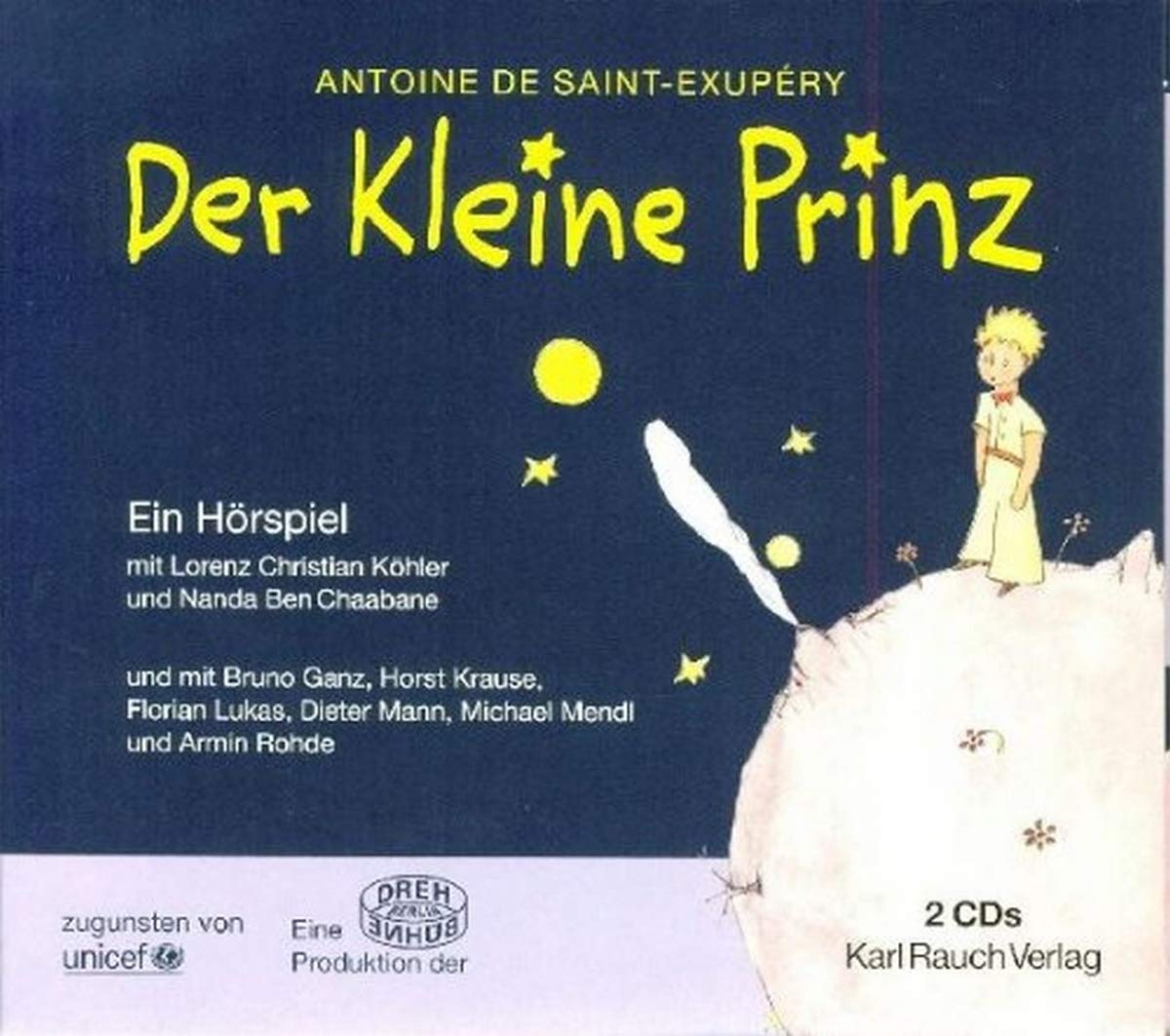 Der Kleine Prinz: Ein Hörspiel