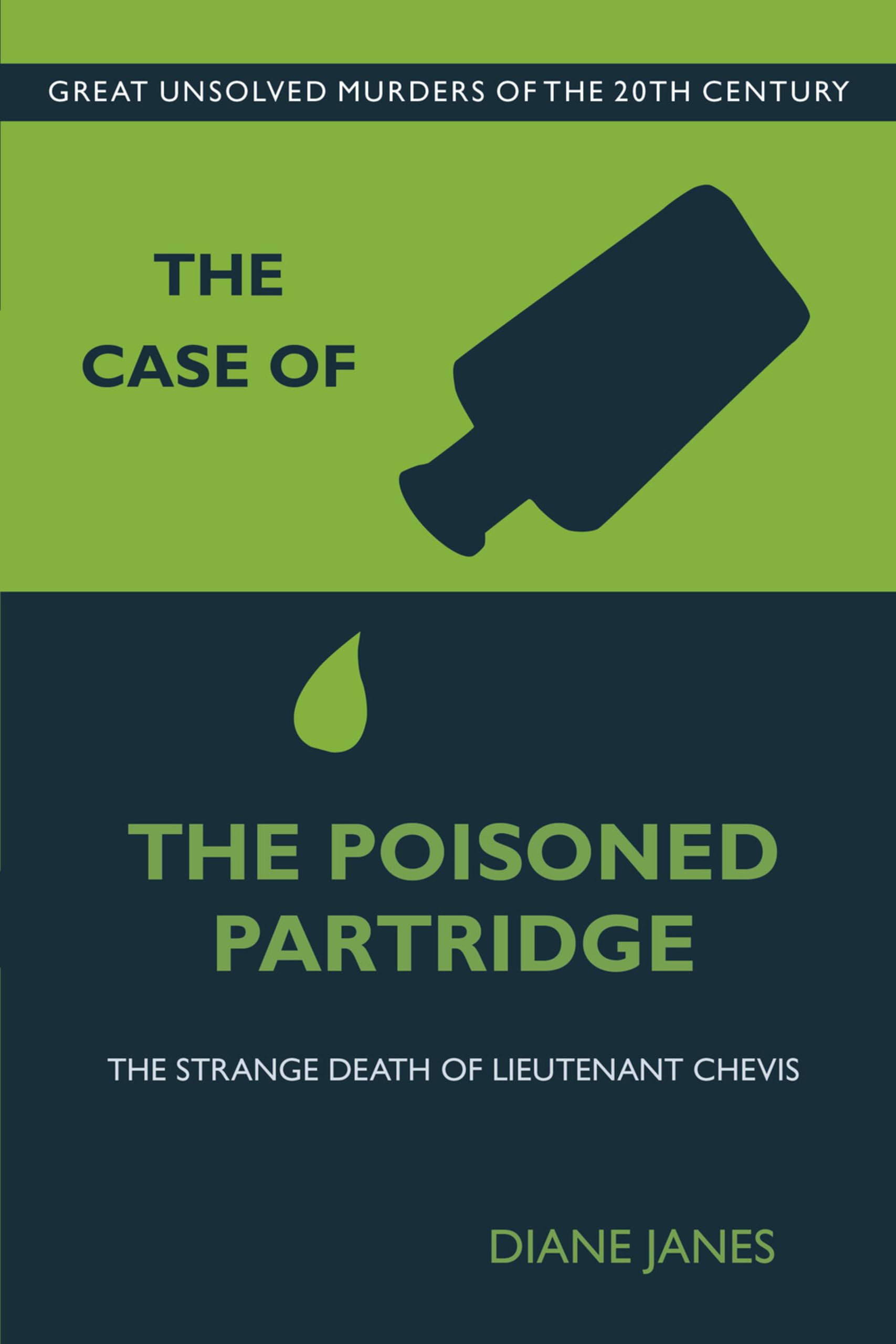 The Case of the Poisoned Partridge - 9780752479460