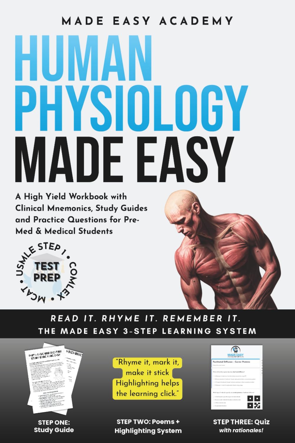 Human Physiology Made Easy: A High Yield Workbook with Clinical Mnemonics, Study Guides and Practice Questions for Pre-Med & Medical Students: MCAT • ... • COMLEX Test Prep (Made Easy Academy Series)