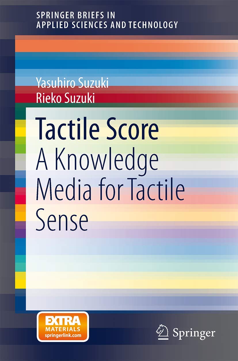 Buy Tactile Score: A Knowledge Media for Tactile Sense (SpringerBriefs in Applied Sciences and Technology) — BookShops.in