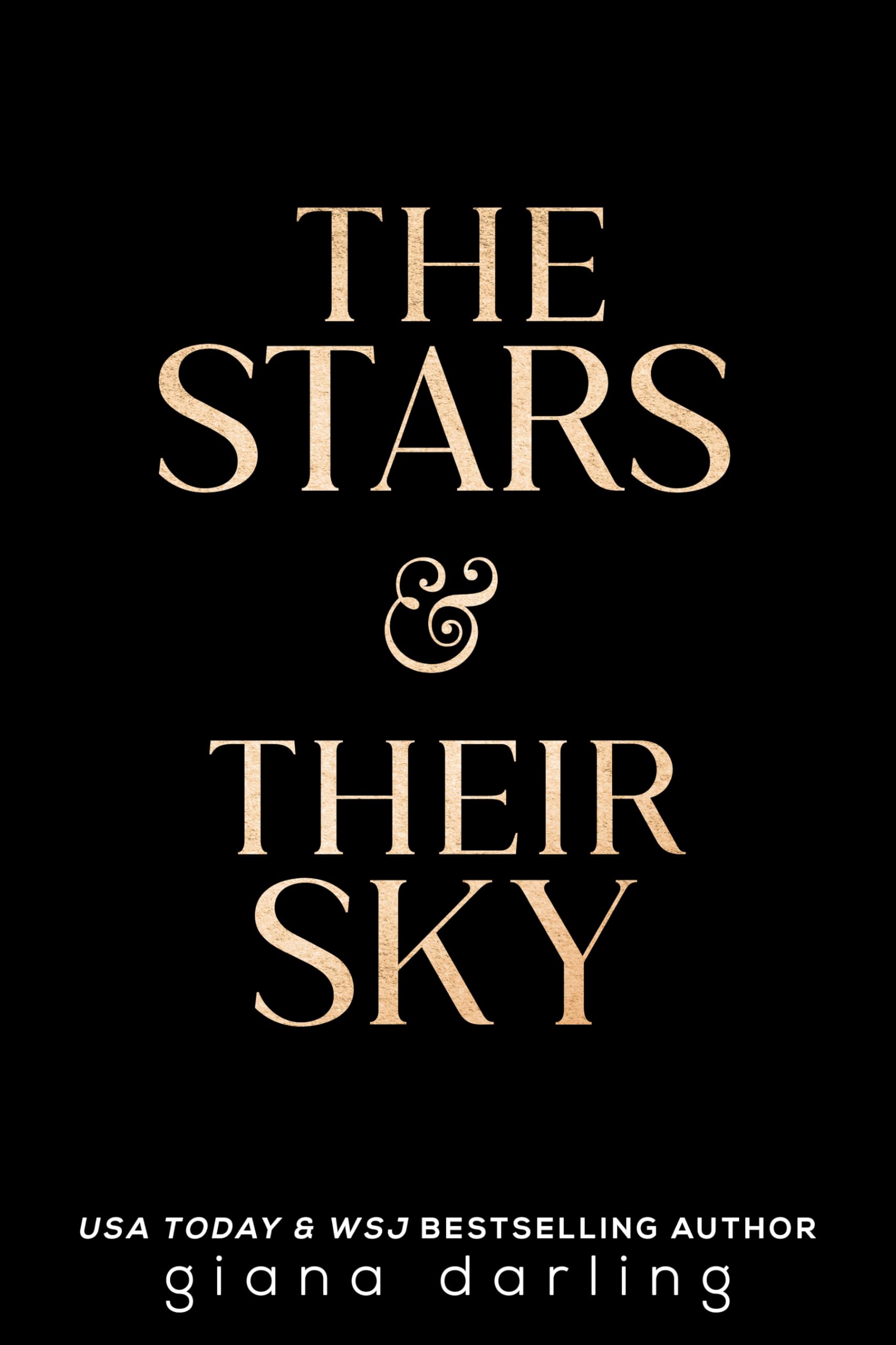 The Stars & Their Sky (Impossible Universe Trilogy Book 3)