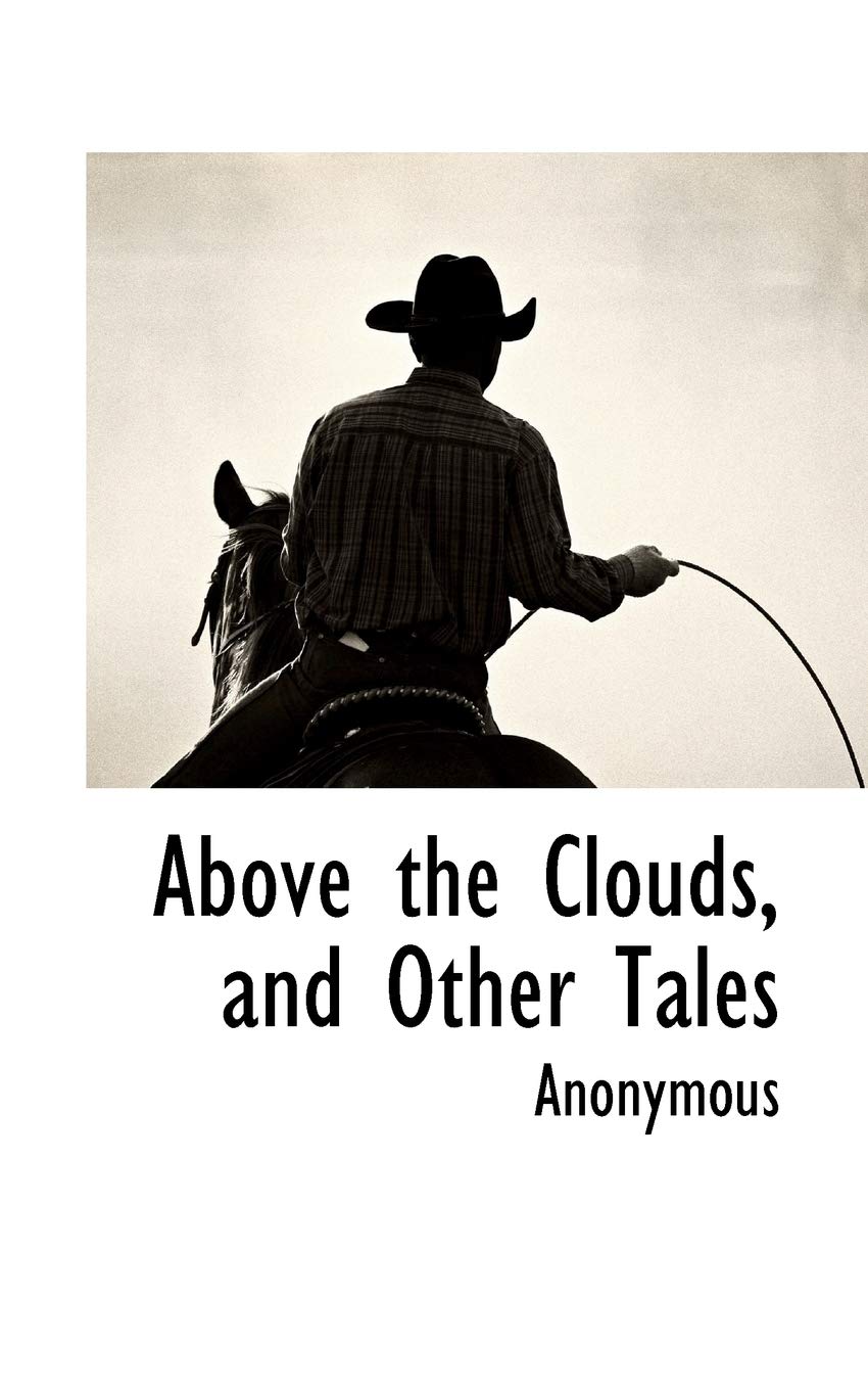 Above the Clouds, and Other Tales