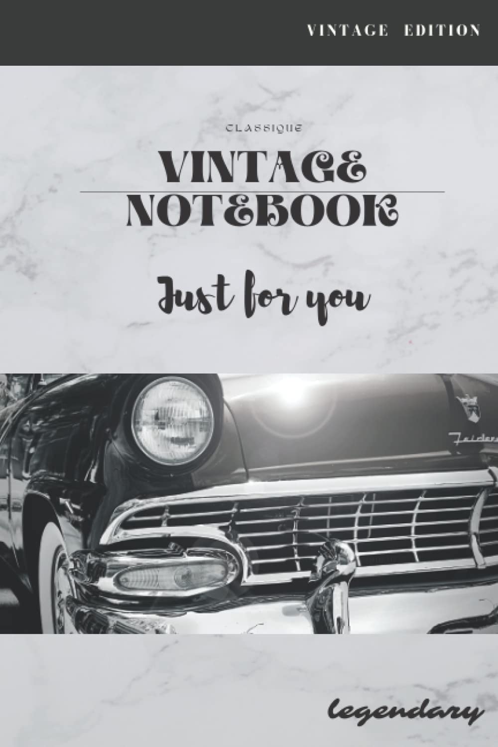vintage noote book just for you: Legendary and Vintage Noote Book, Nice Journal Just For you Cuz U Are a Legend for writing your Diary, black lined book, perfect for Special People Like You.