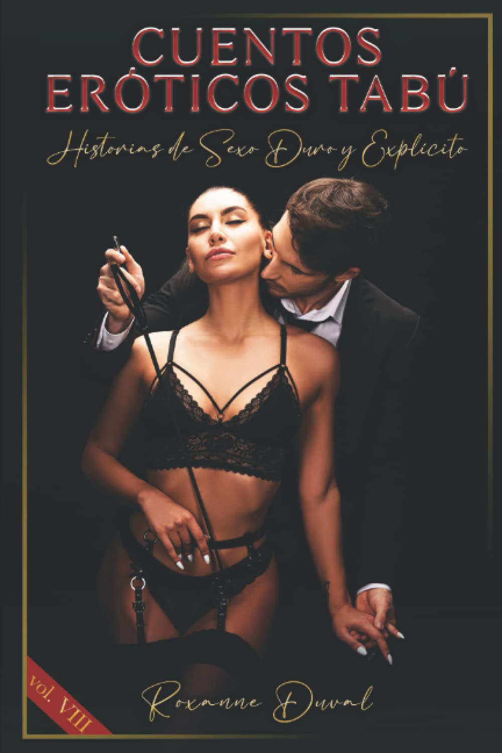 Amazon.com: Cuentos Eróticos Tabú: Historias de Sexo Duro y Explícito  (Colección de relatos eróticos españoles, verdaderos, reales y cachondos.  Sexo e ...