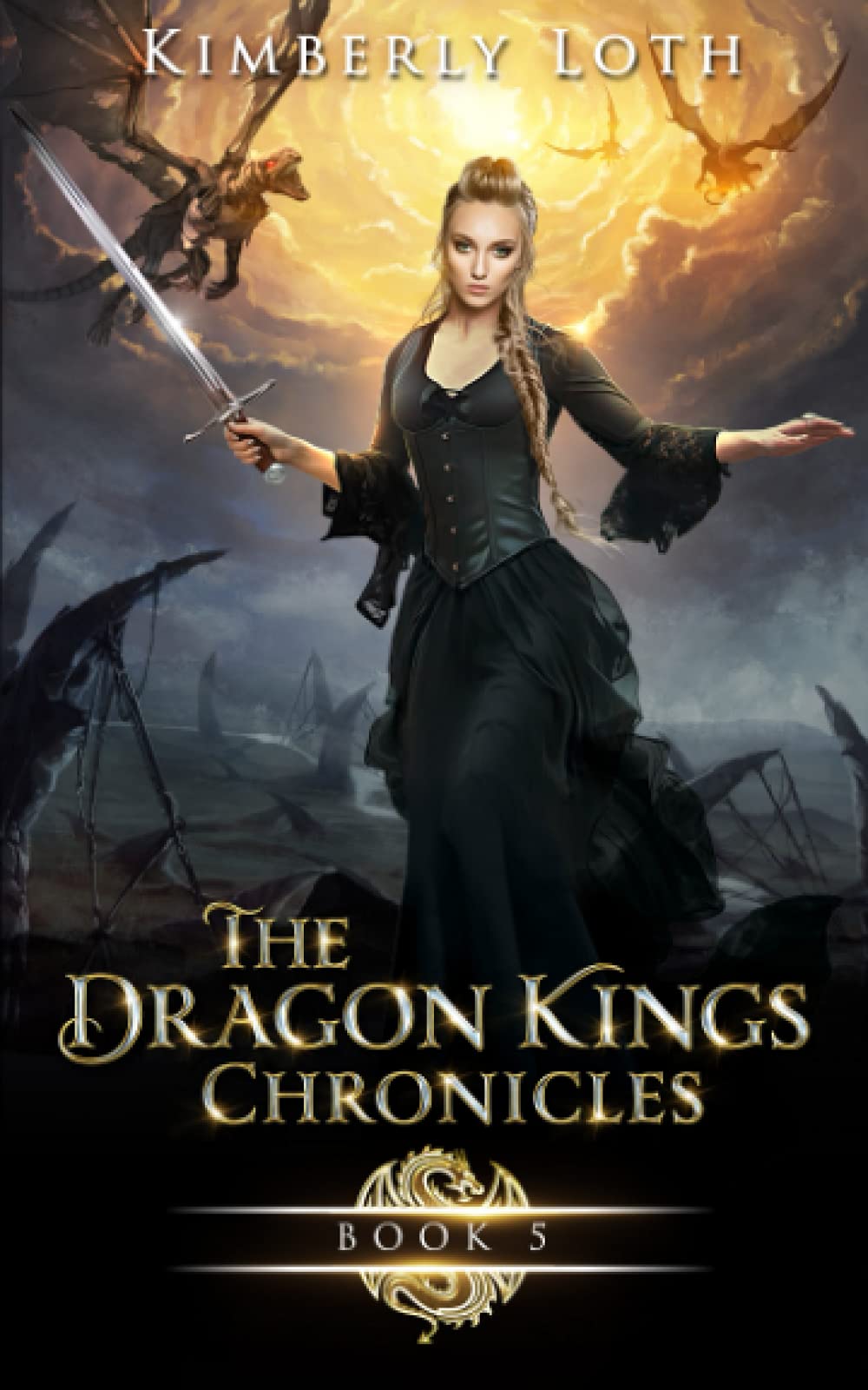 The Dragon Kings Chronicles: Book 5: 10