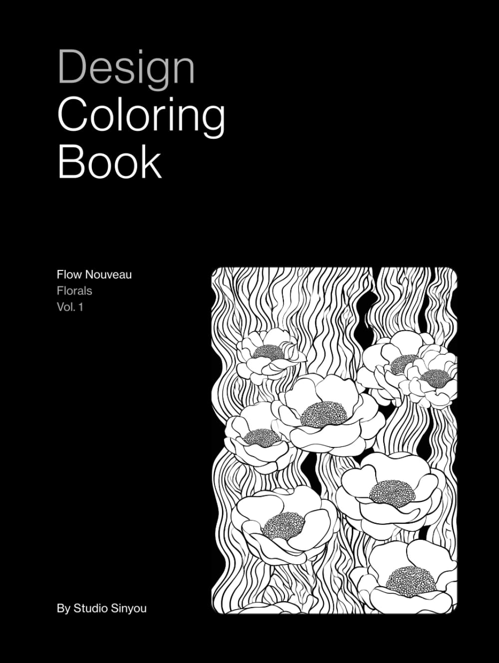 Livre de coloriage pour se détendre en soirée grâce aux illustrations Flow Nouveau Florals 1