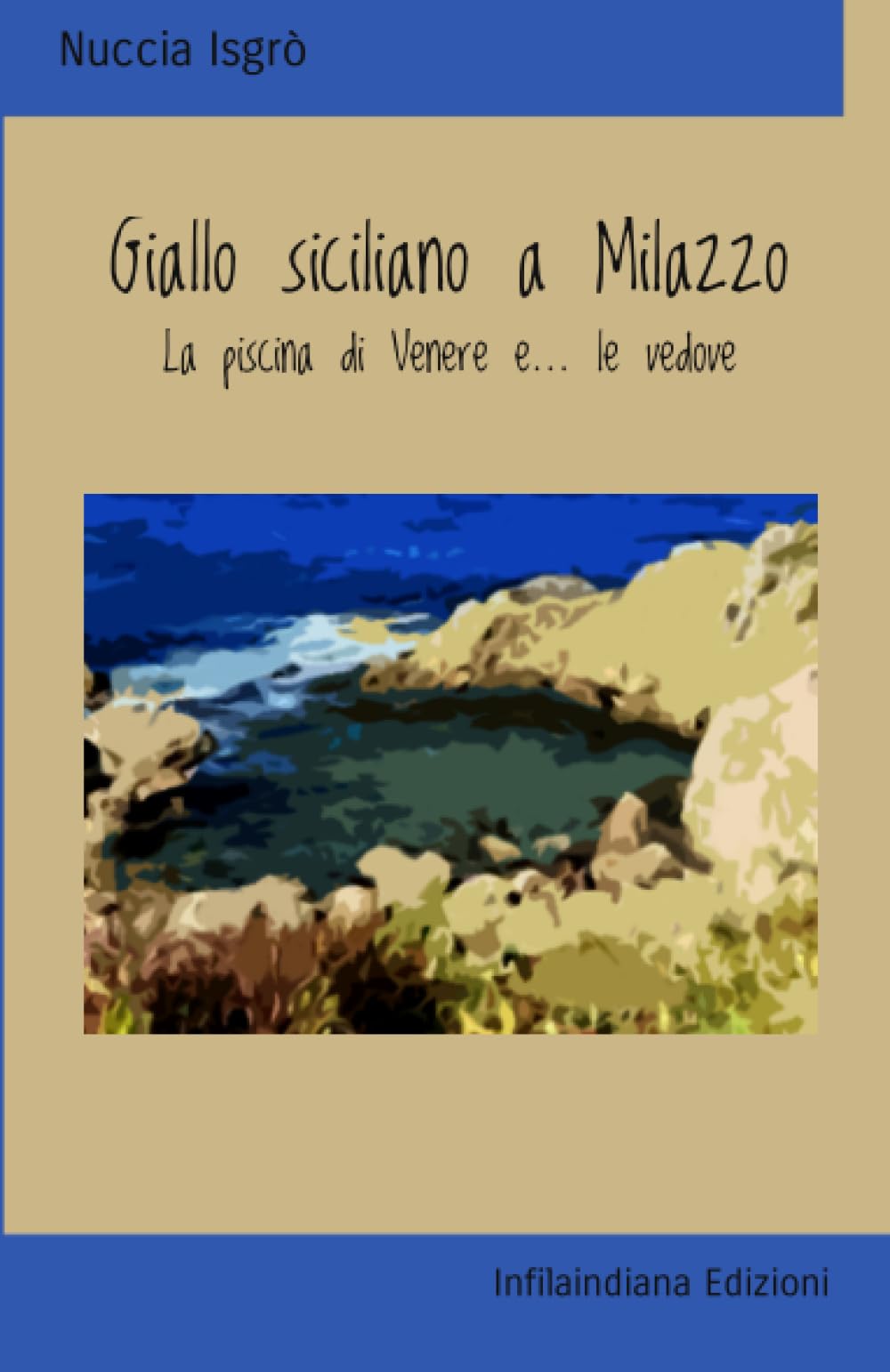 Giallo siciliano a Milazzo: La piscina di Venere e… le vedove