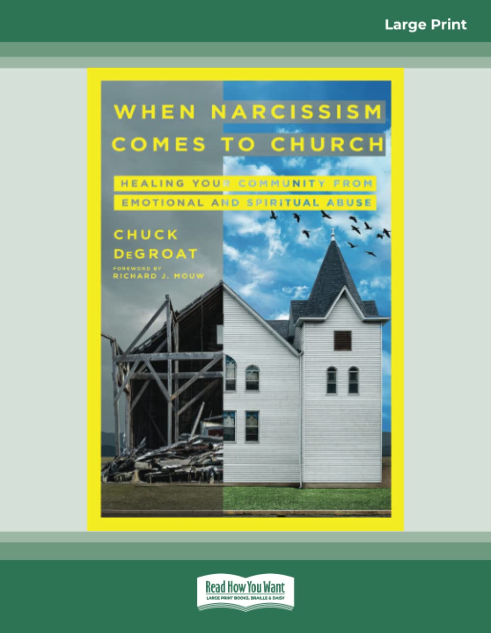 When Narcissism Comes to Church: Healing Your Community From Emotional and Spiritual Abuse