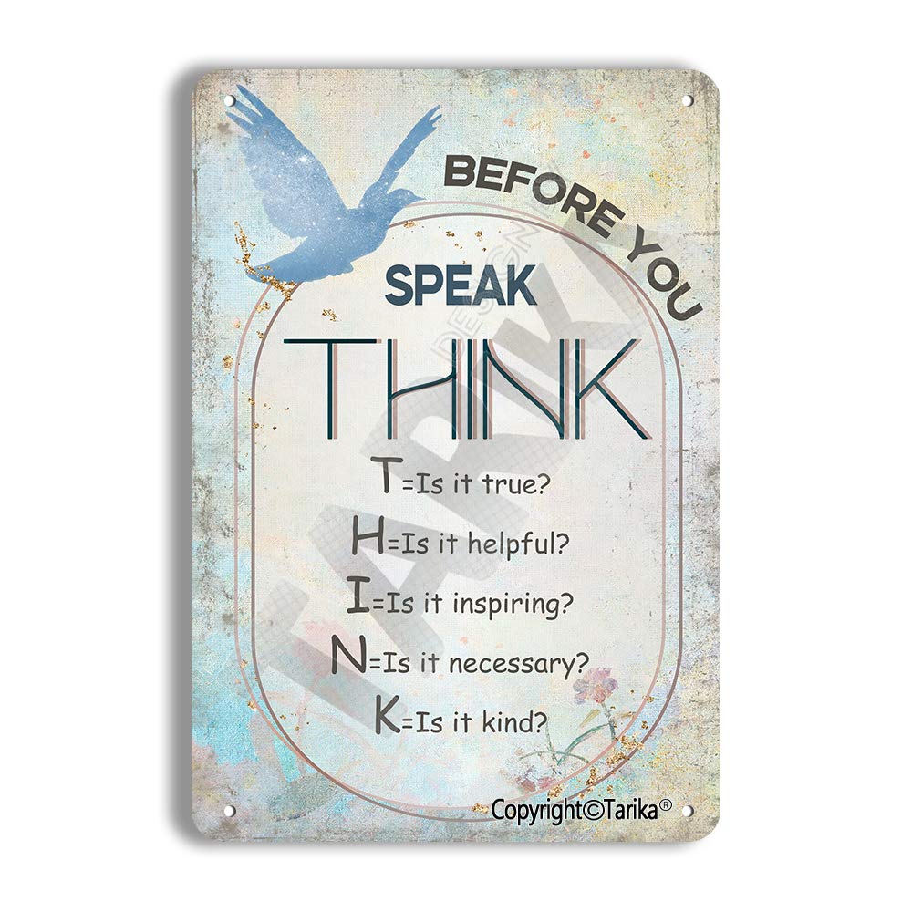 Tarika Before You Speak Think is It True Helpful Inspiring Necessary Kind 8X12 Inch Retro Look Tin Decoration Plaque Sign for Home Inspirational Quotes Wall Decor