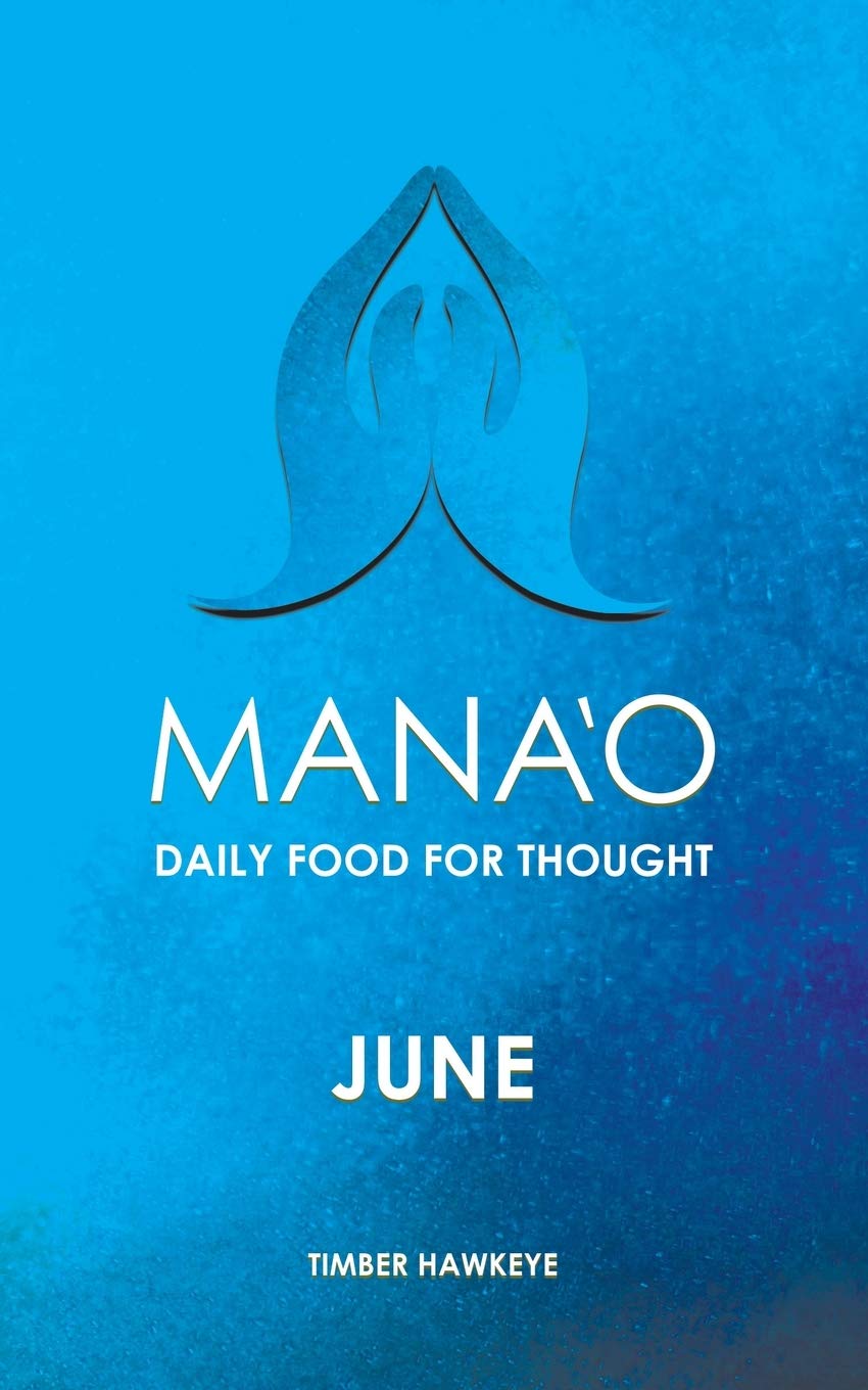 Manao: June: 6 (Manao Monthly Journals with Daily Food for Thought)