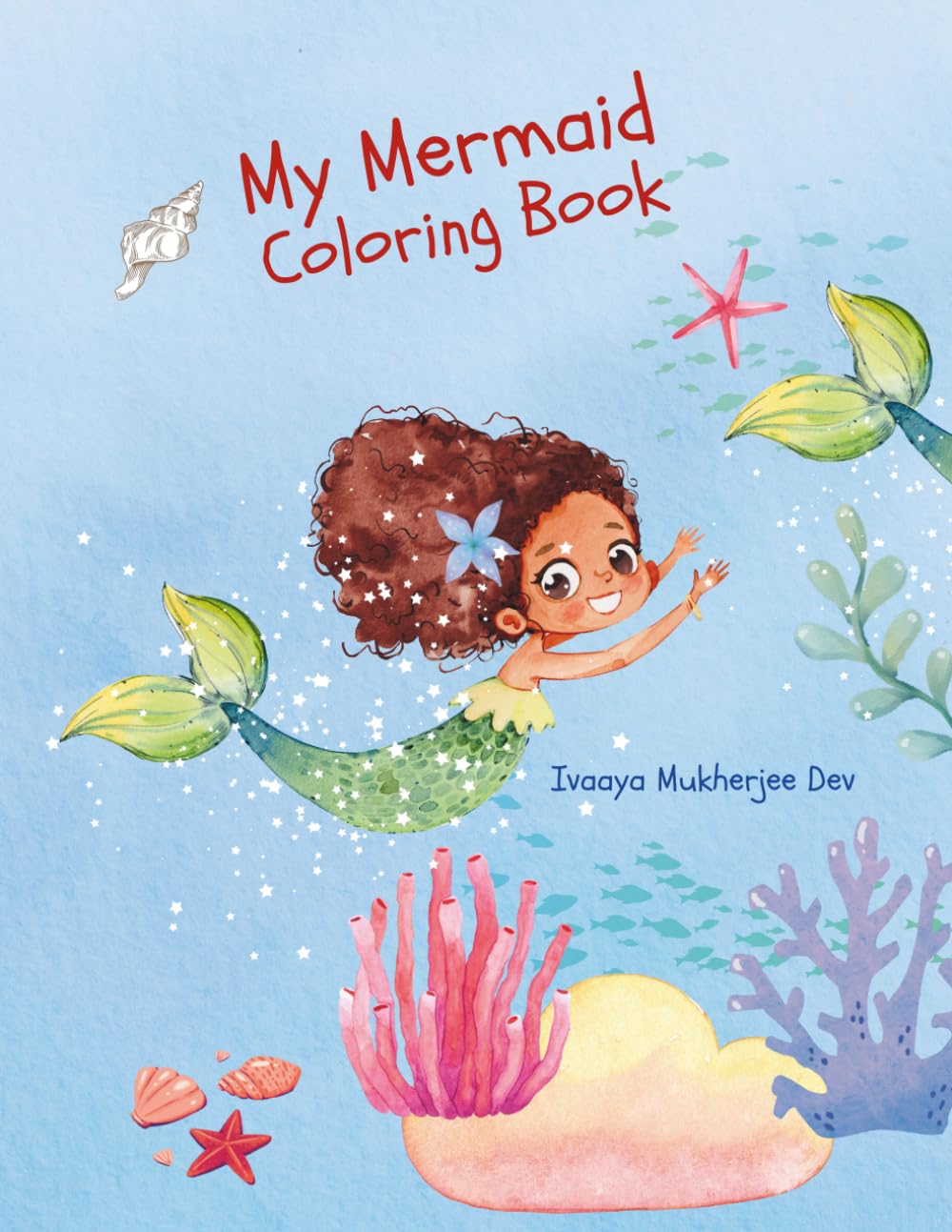 My Mermaid Coloring Book