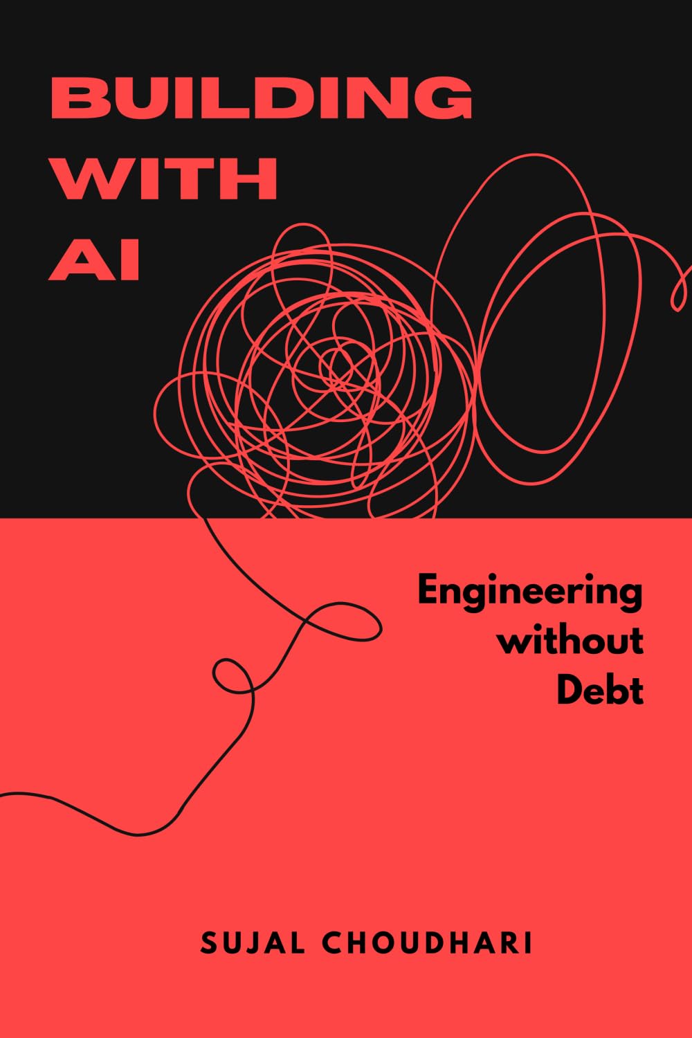 Building with AI: Engineering without Debt (Coding Mastery)