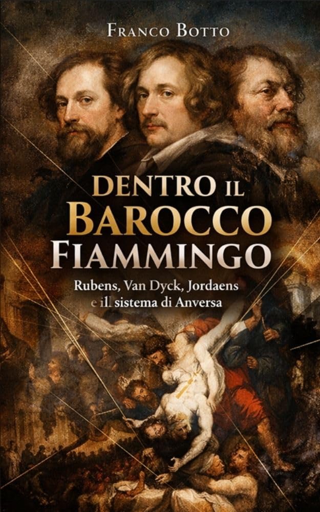 Dentro il Barocco Fiammingo livre d'art Rubens Van Dyck Jordaens système Anversa Alveare