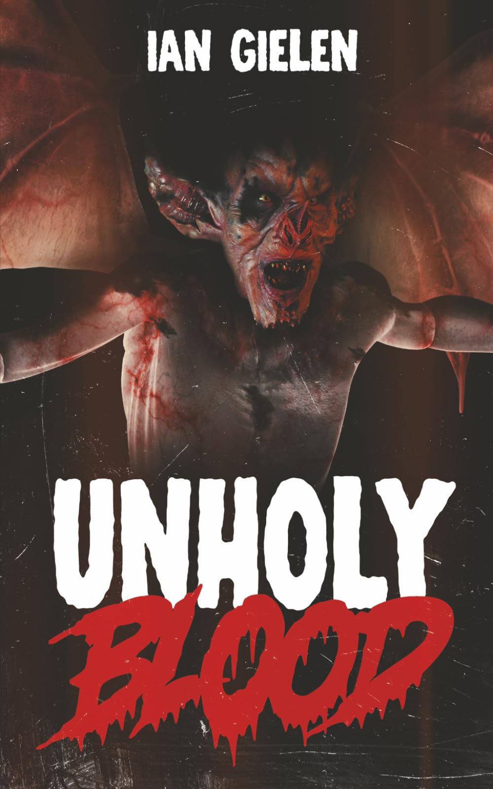 Unholy Blood: A Horror Novel
