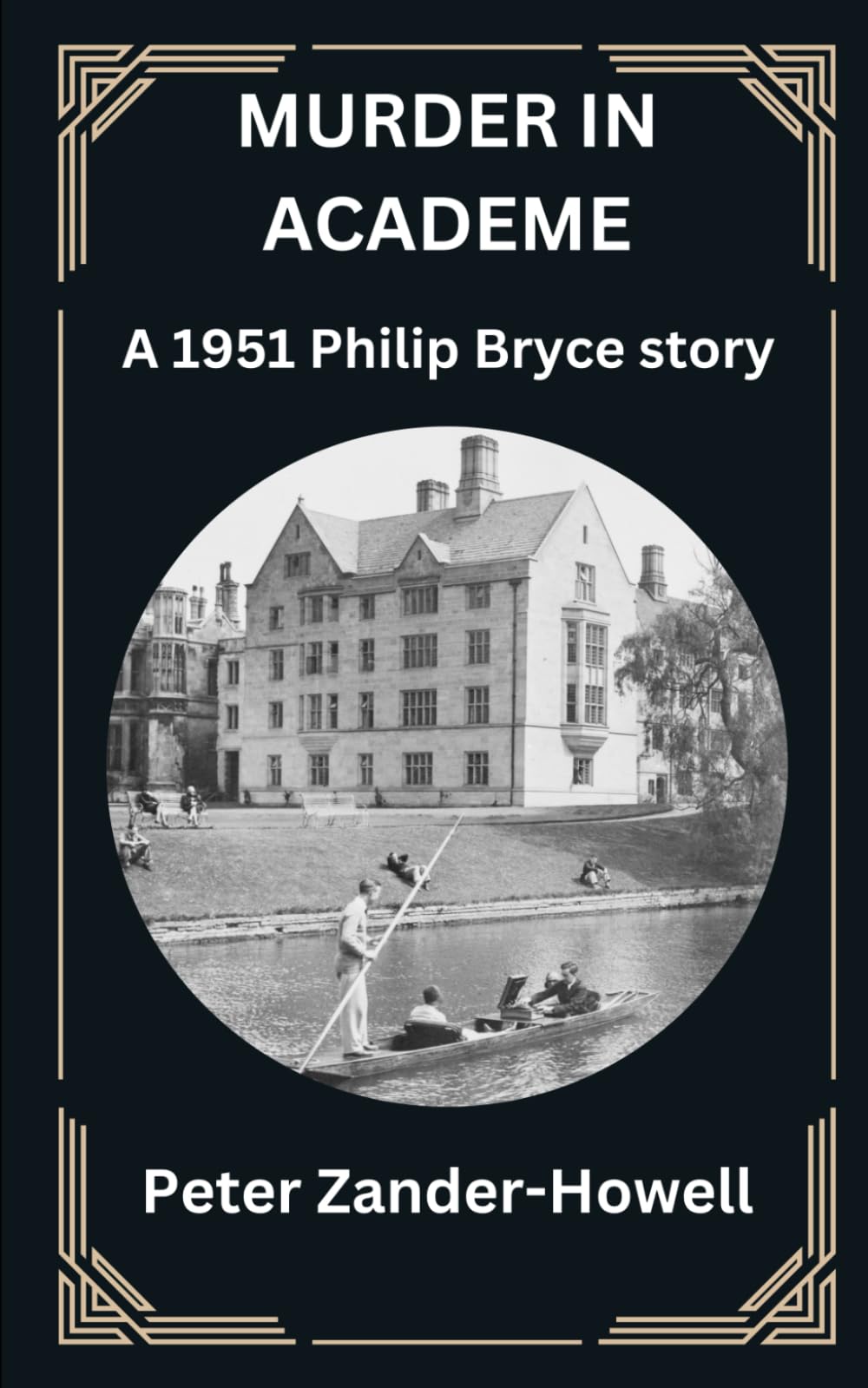 MURDER IN ACADEME: A 1951 Philip Bryce story: 11 (Chief Inspector Bryce Mysteries)