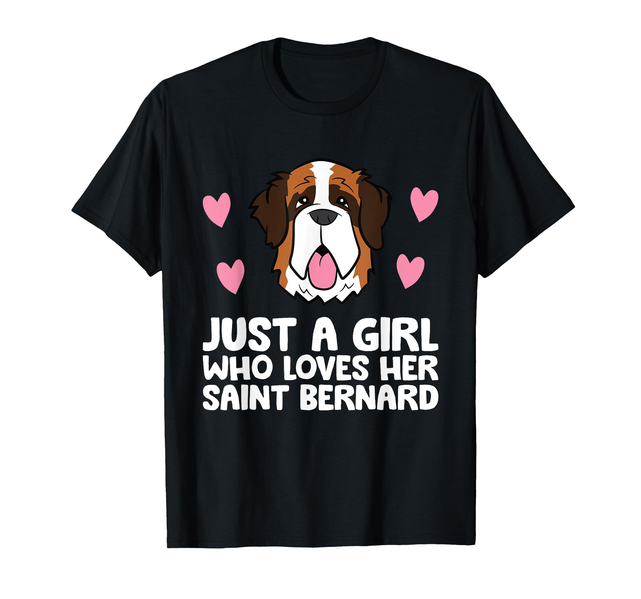Saint Bernard Dog GiftsJust A Girl Who Loves Her Saint Bernard T-Shirt