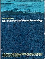 Selected papers on desalination and ocean technology 048661820X Book Cover