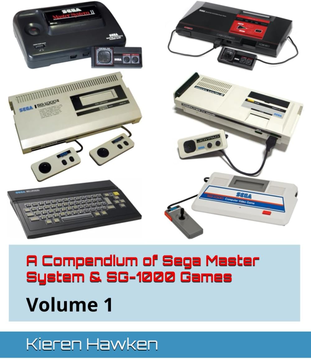 A Compendium of Sega Master System & SG-1000 Games: Volume 1