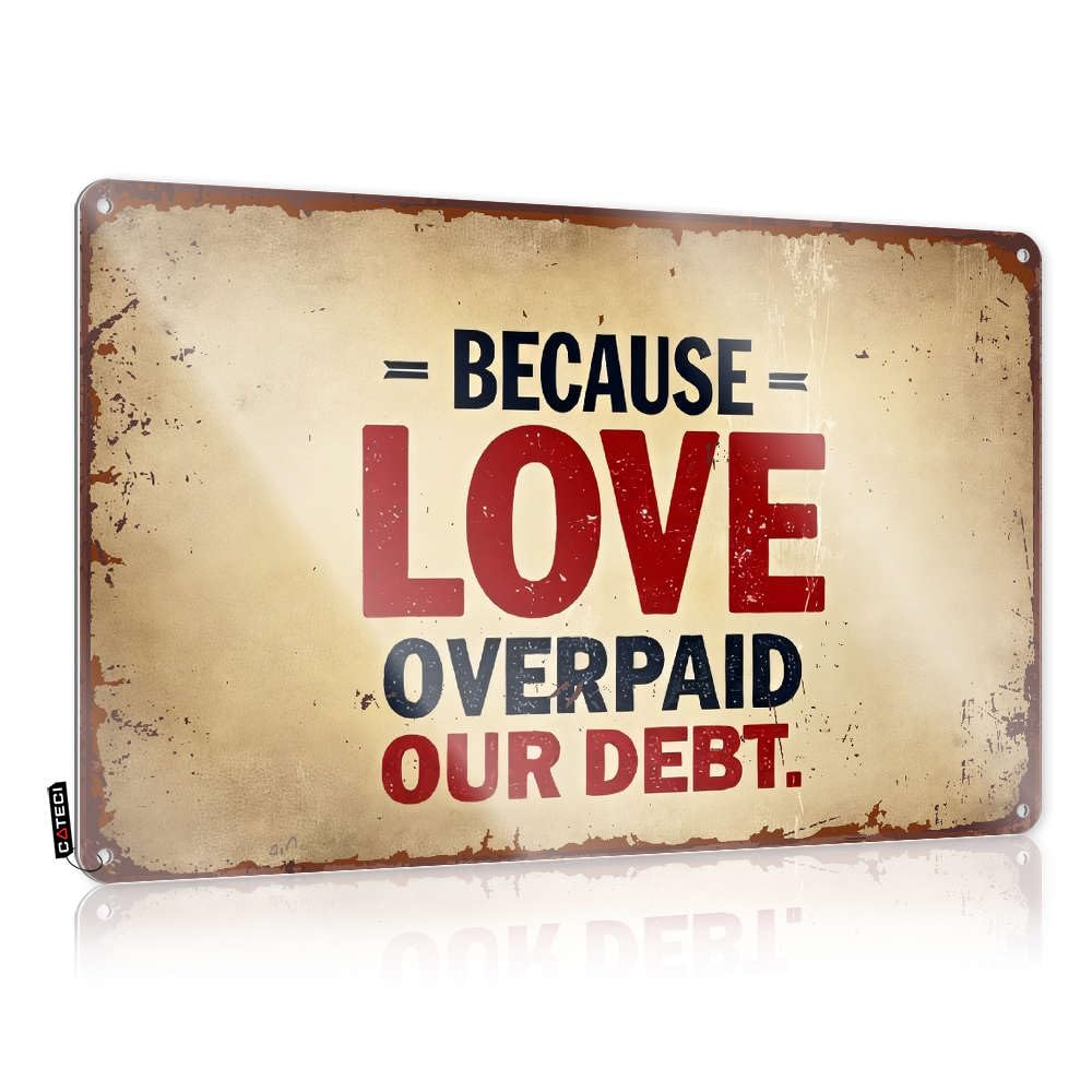 Wall Art Hanging Wall Decor | Because Love Overpaid Our Debt. Shabby Chic For Home Bar Home(20X30CM)