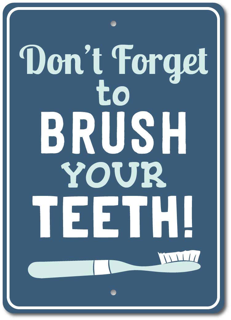 Biopracess Metalpostera38702 Teeth Brushing Sign Brush Your Teeth Sign Toothbrush Decor Sign Metal Sign 8X12 Inches
