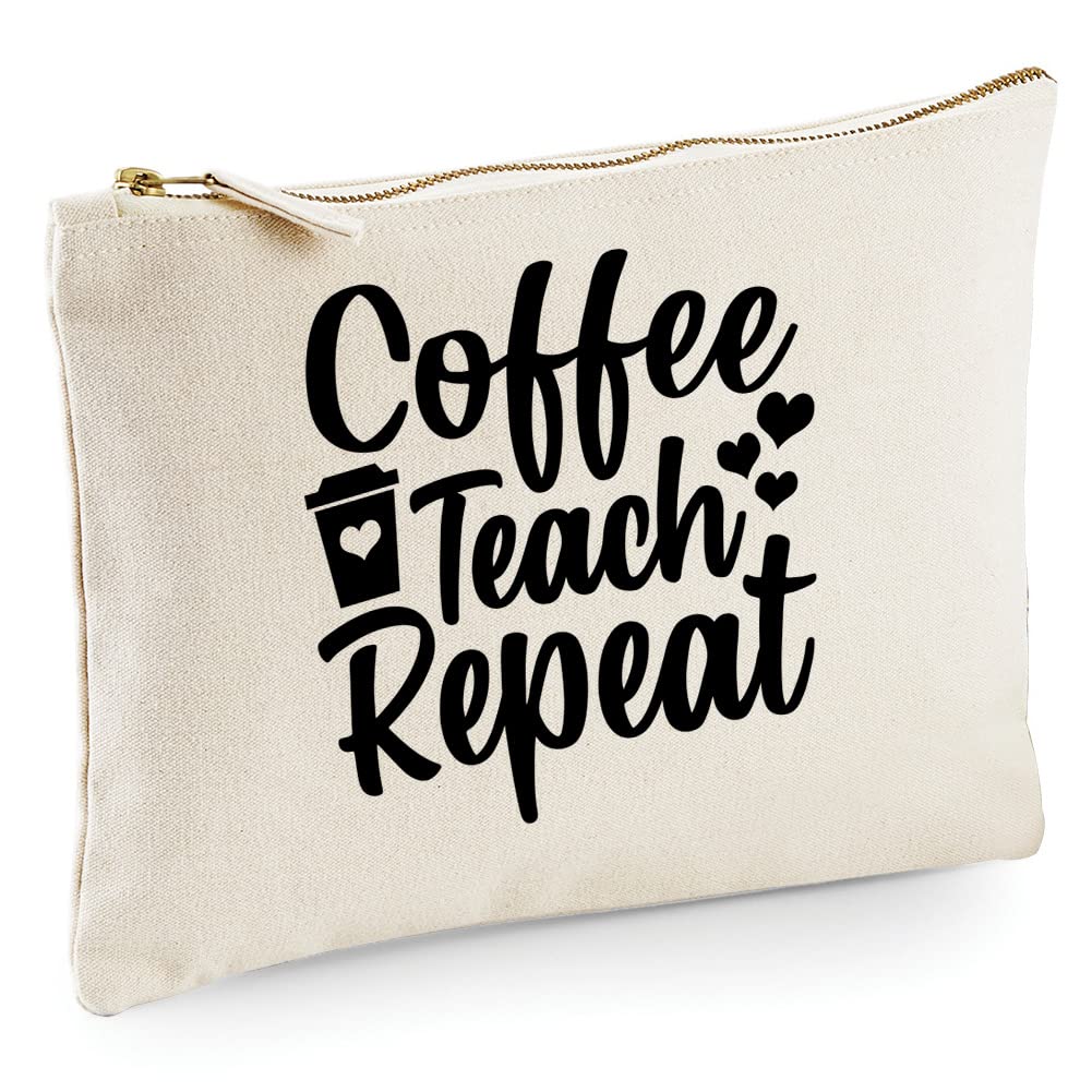 Coffee Teach Repeat - Zip Bag Pencil Case Accessory Costmetic Make up Bag Pouch - Funny Teacher School Student M Natural