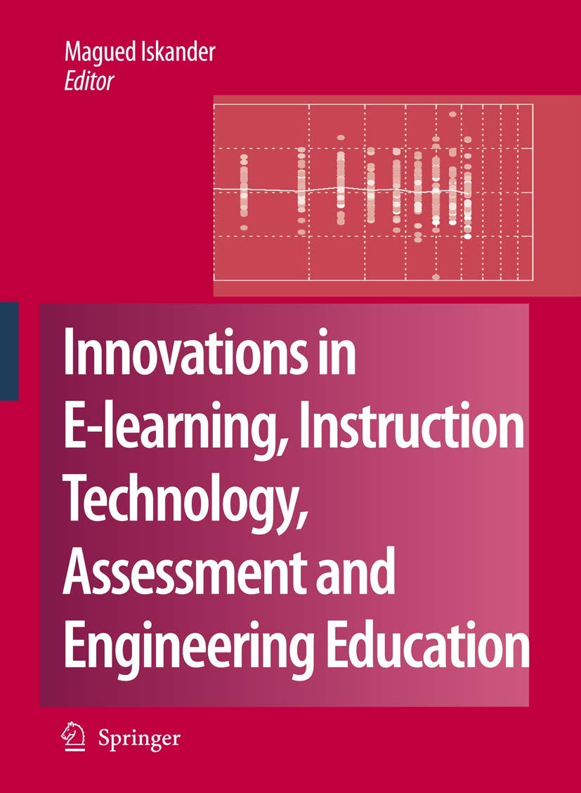 Innovations in E-learning, Instruction Technology, Assessment and Engineering Education