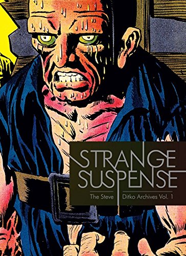 Cover of Steve Ditko Archives Vol. 1: Strange Suspense (The Steve Ditko Archives)