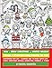 How to Draw Christmas and Winter Holiday Things & Characters Easy Drawing for Kids: Cartooning for Kids + Learning How to Draw Super Cute Kawaii ... Characters, Doodles, & Things (Volume 16)