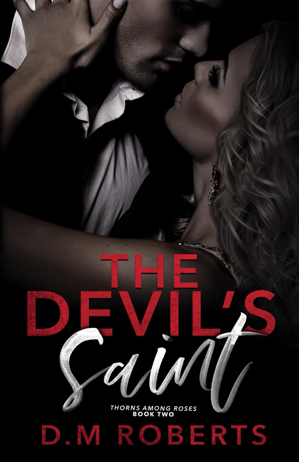 The Devil's Saint (Thorns Among Roses series) Paperback – 30 Jan. 2024