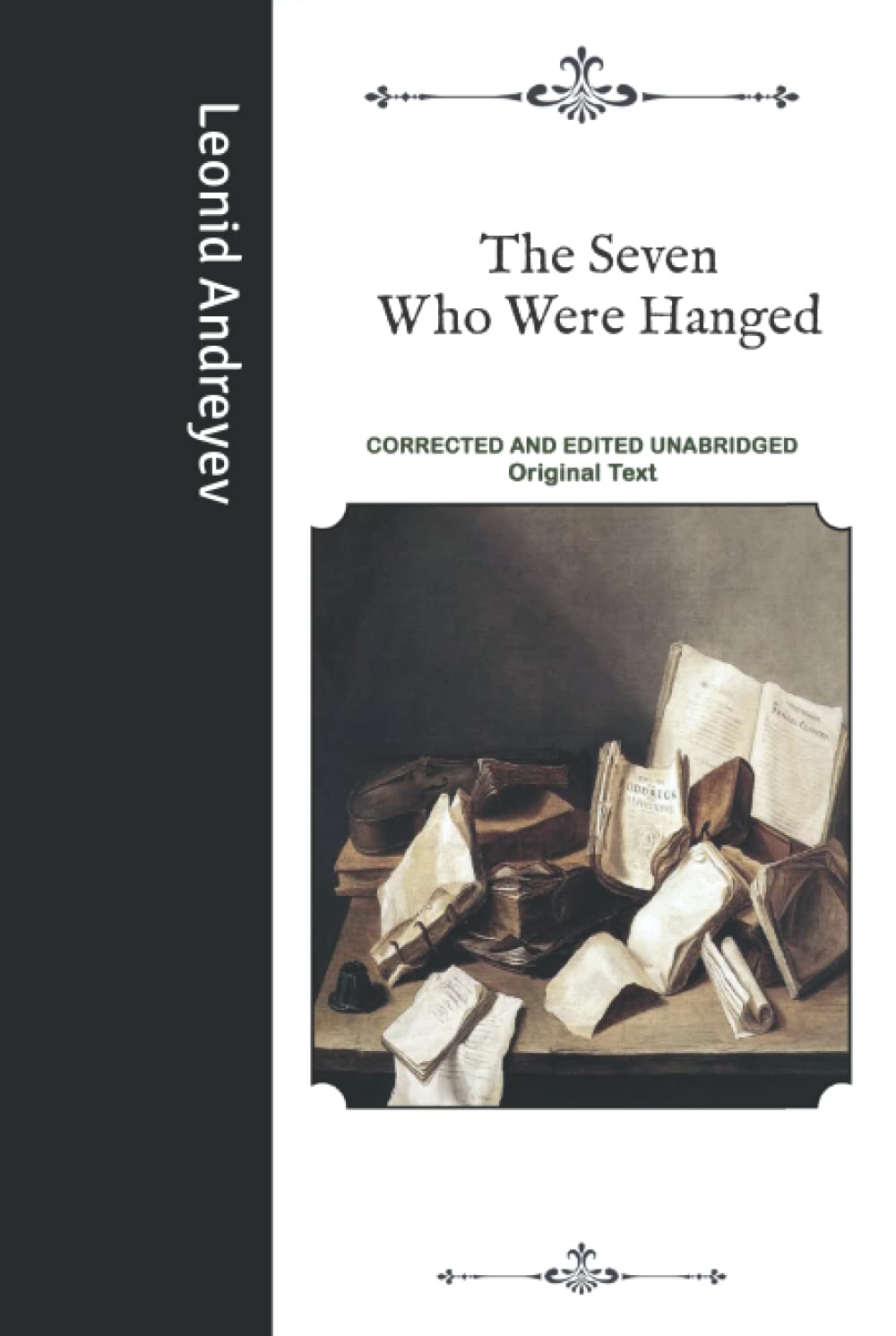 The Seven Who Were Hanged: Corrected and Edited Unabridged Original Text