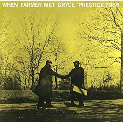 When Farmer Met Gryce