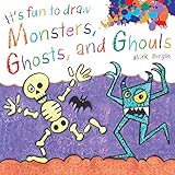 It's Fun to Draw Monsters, Ghosts, and Ghouls