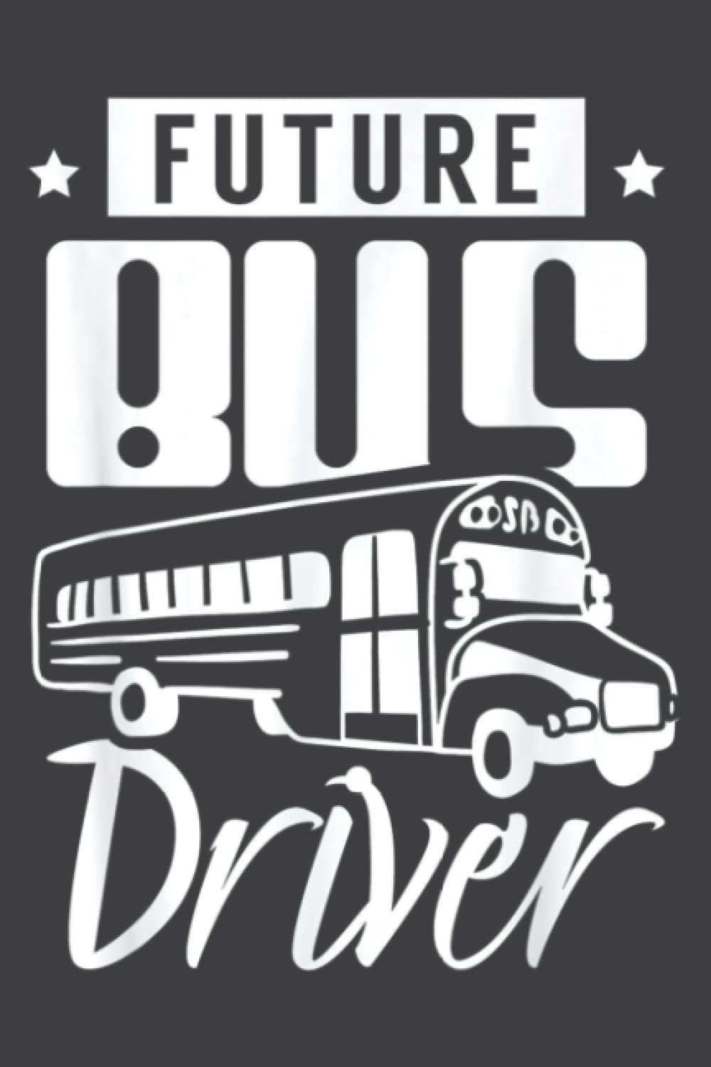 Future Bus Driver Busman Operator Buses Job: Papercode Lined Journal Notebook - 6 x 9 Inch, 110 Page Notebooks for Work, Writing, Note Taking, Travel ... Cover College Ruled Journal for Men and Women