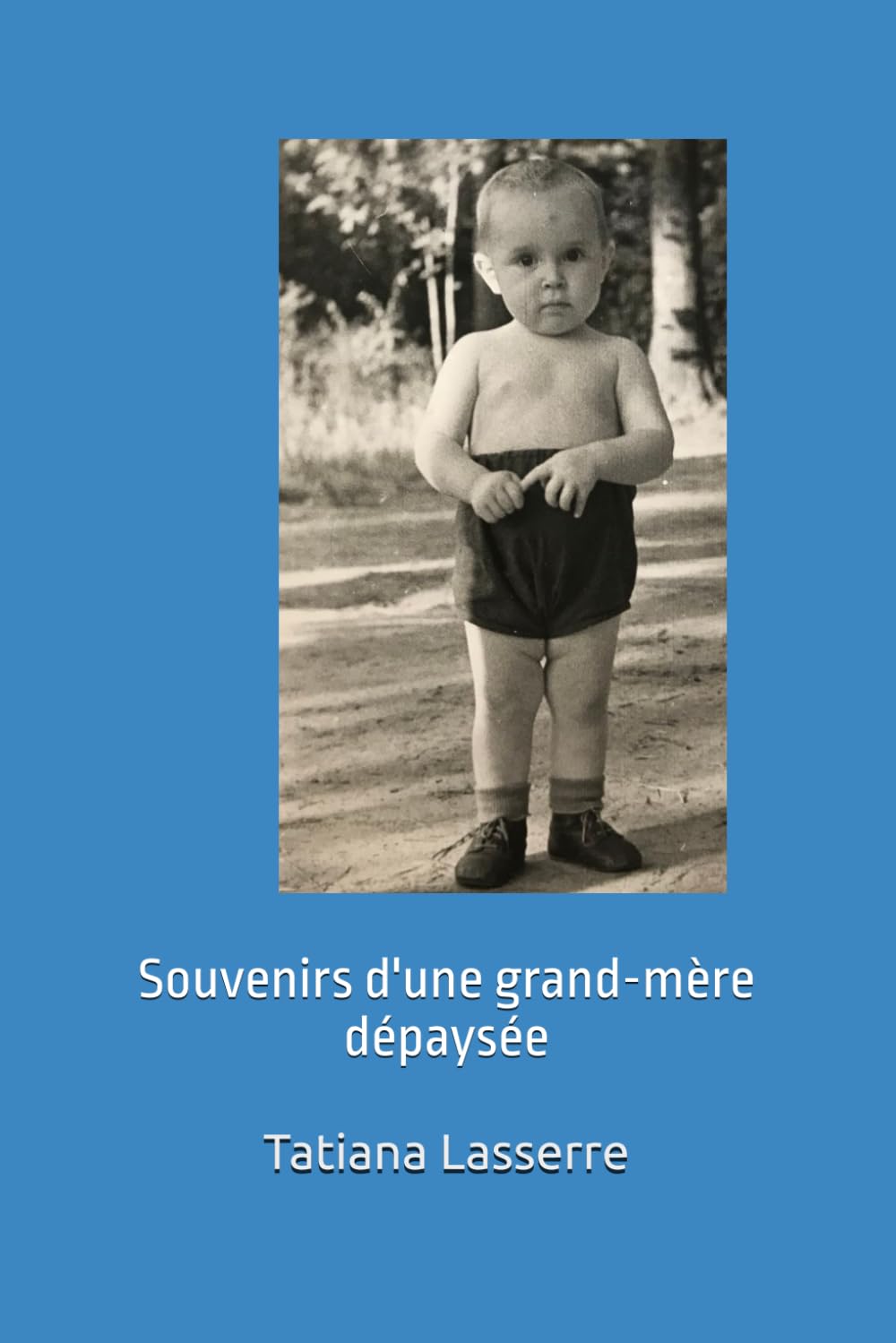 Souvenirs d'une grand-mère dépaysée
