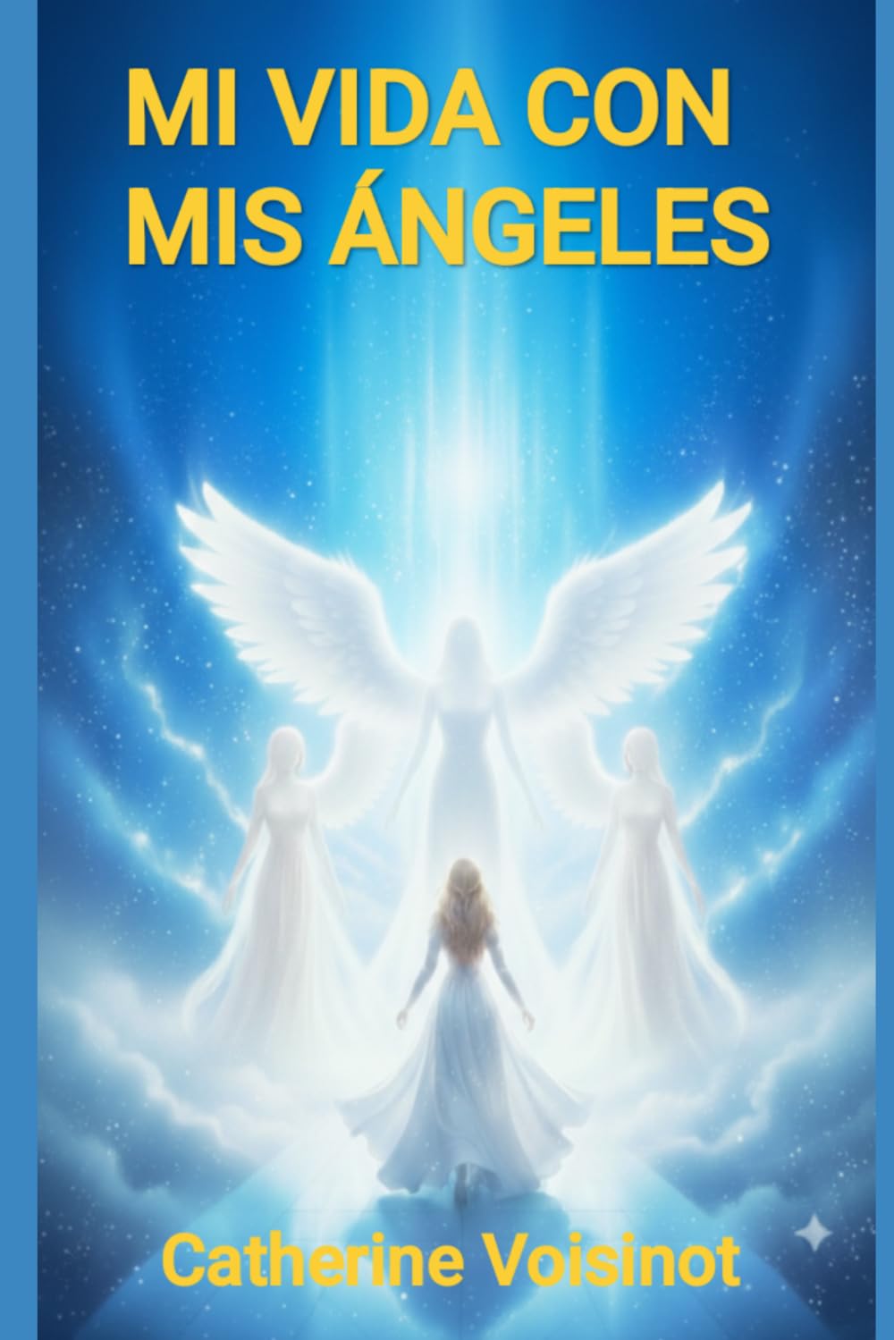 MiI VIDA CON MIS ANGELES