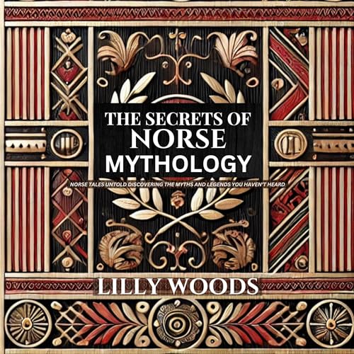 The Secrets of Norse Mythology cover art