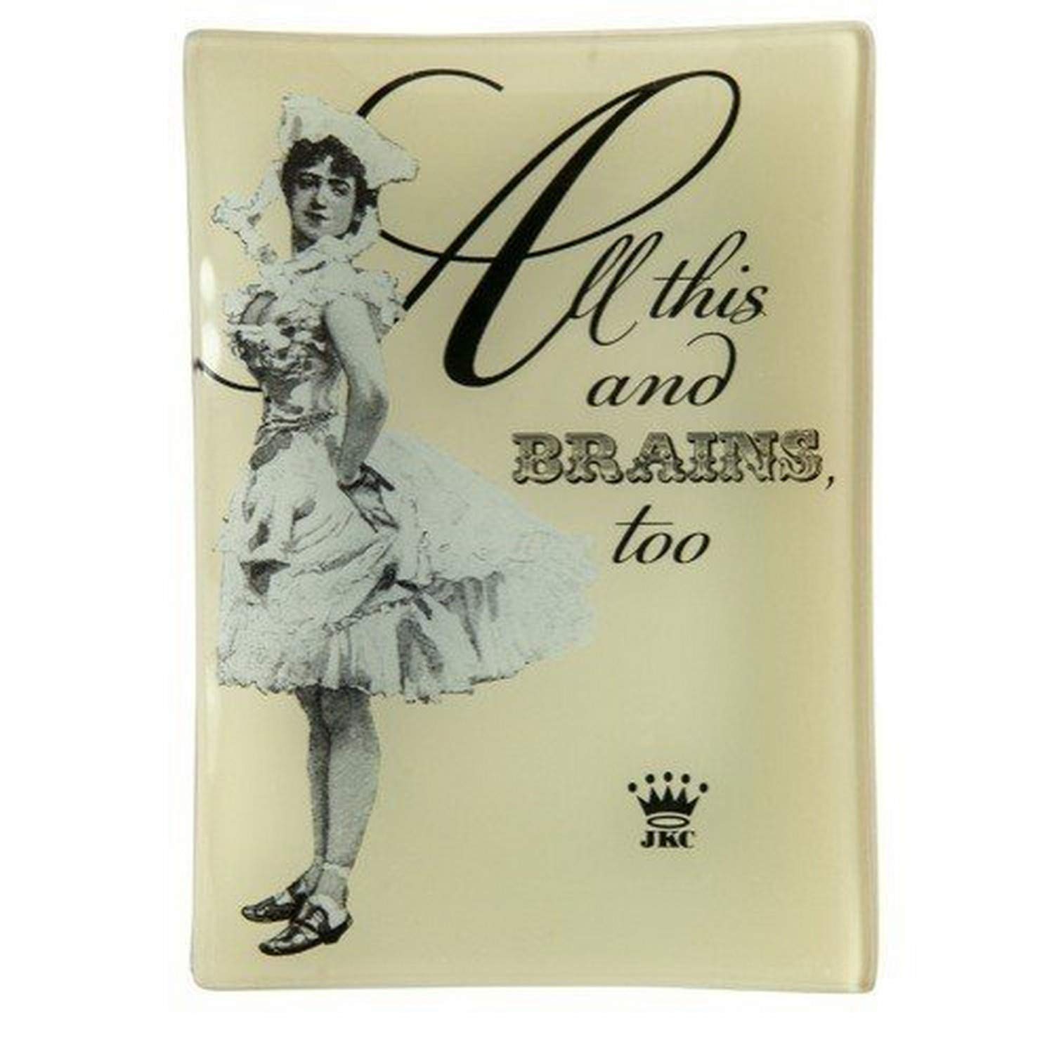 JKC Studios Rectangular Glass Tray, All This and Brains Too
