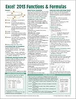 Microsoft Excel 2013 Functions & Formulas Quick Reference Card (4-page Cheat Sheet focusing on examples and context for intermediate-to-advanced functions and formulas- Laminated Guide) 1936220776 Book Cover
