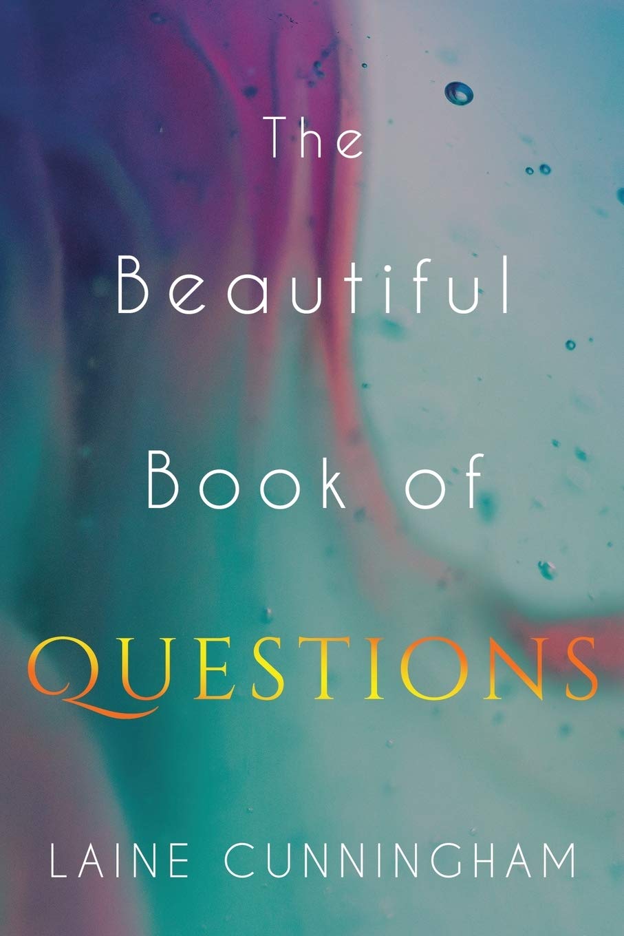 The Beautiful Book of Questions: Simple Yet Profound Prompts to Transform Your Life: 1
