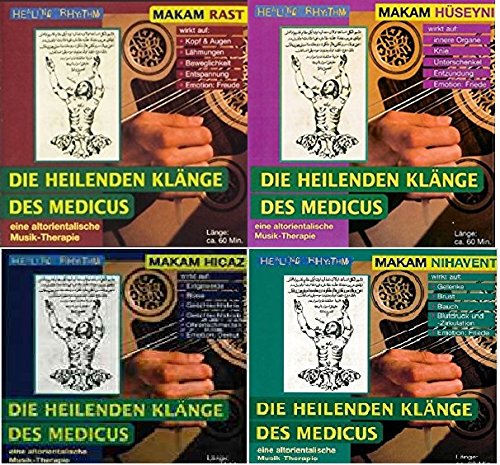 Musik-Therapien - Die heilenden Klänge des Medicus - Paket. Rast /Hicaz /Nihavent /Hüseyni