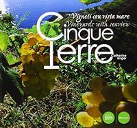 Cinque Terre. Vigneti con vista mare. Ediz. italiana e inglese 8863155550 Book Cover