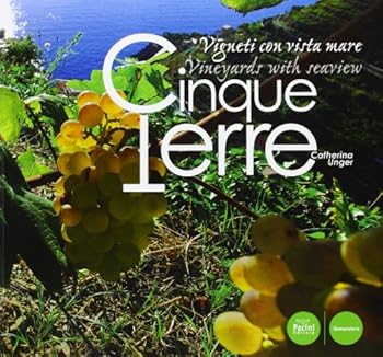 Paperback Cinque Terre. Vigneti con vista mare. Ediz. italiana e inglese [Multilingual] Book