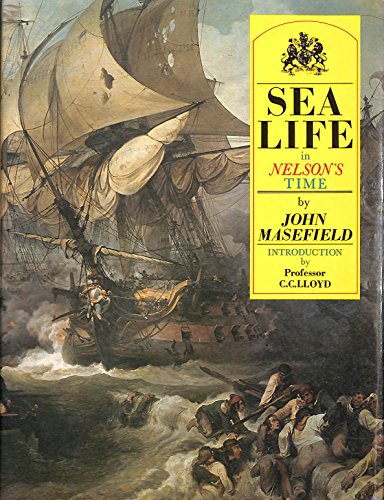 Sea Life in Nelson's Time 0851773133 Book Cover