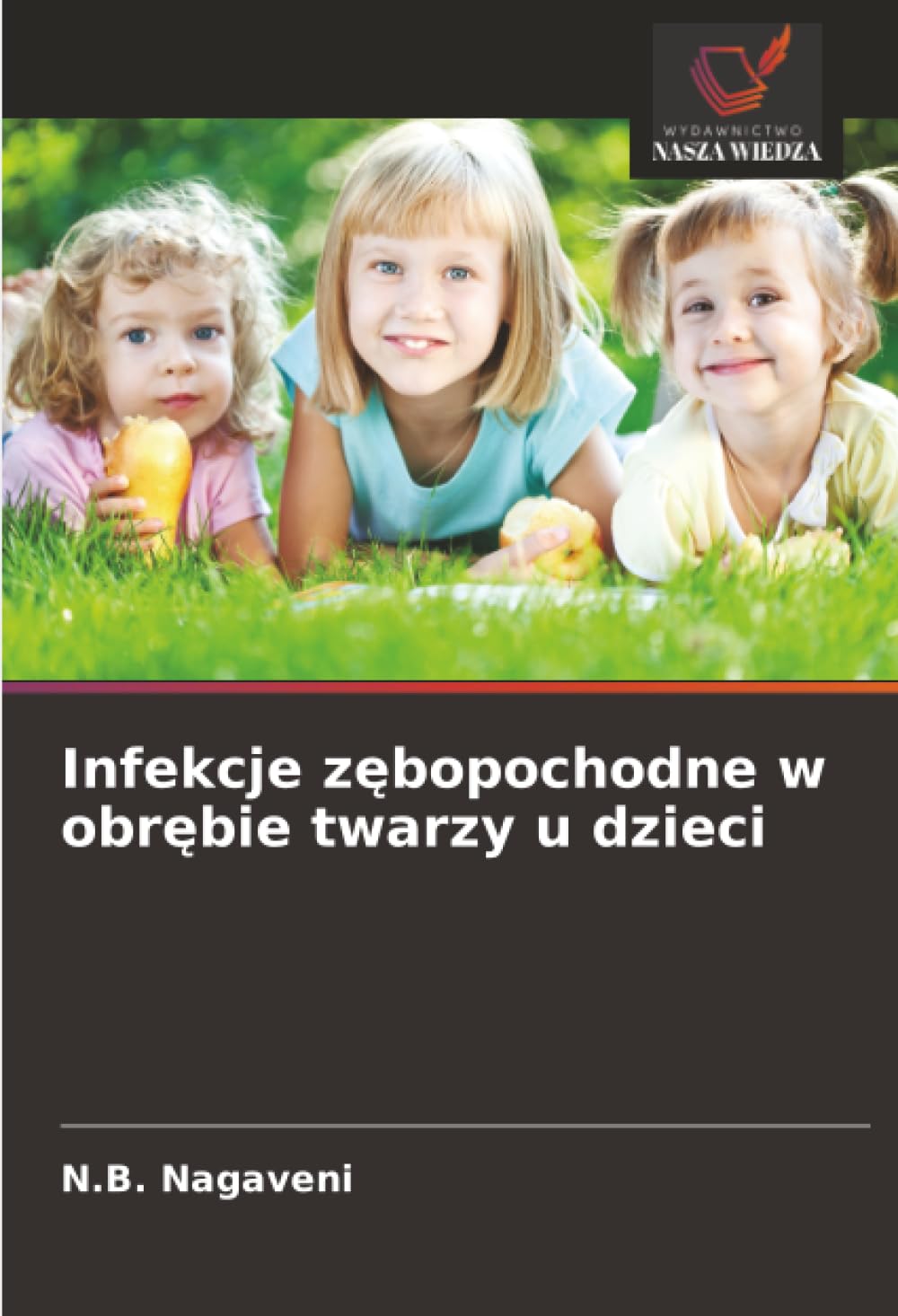 Infekcje zębopochodne w obrębie twarzy u dzieci