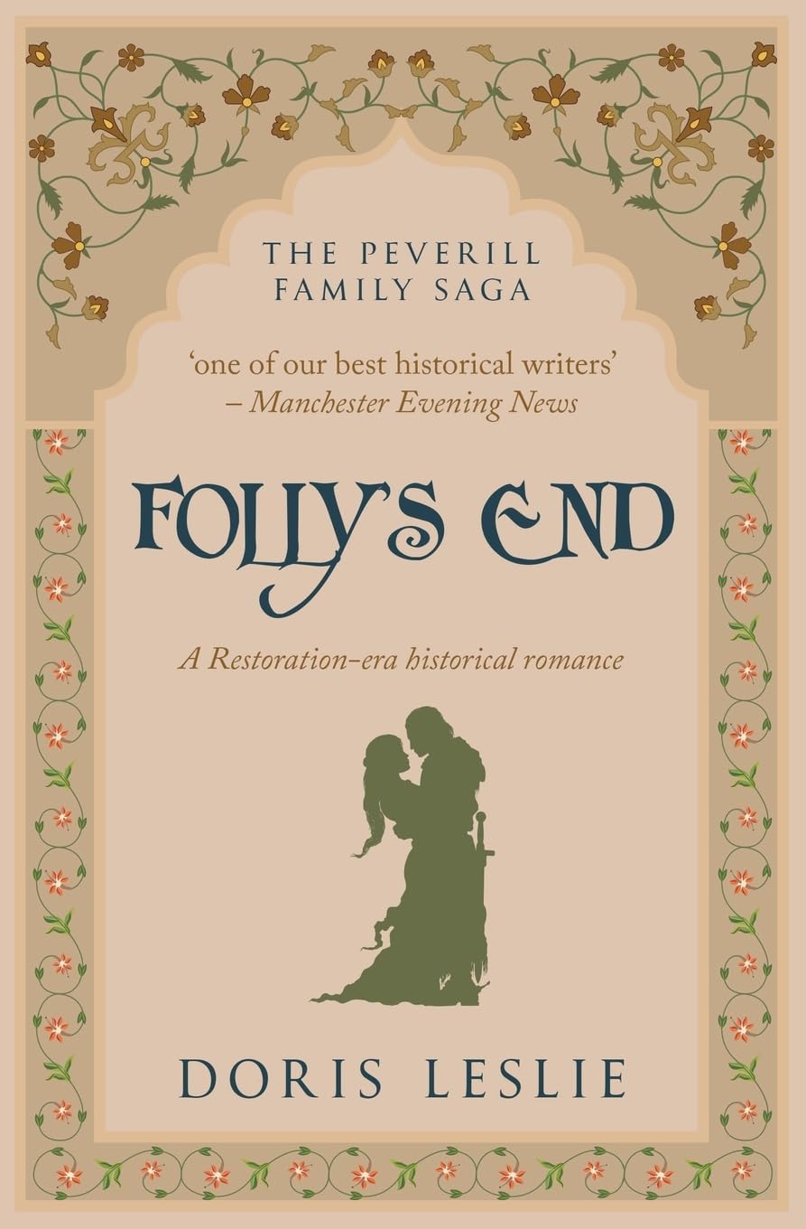 Folly's End: A Restoration-era historical romance: 1 (The Peverill Family Saga)