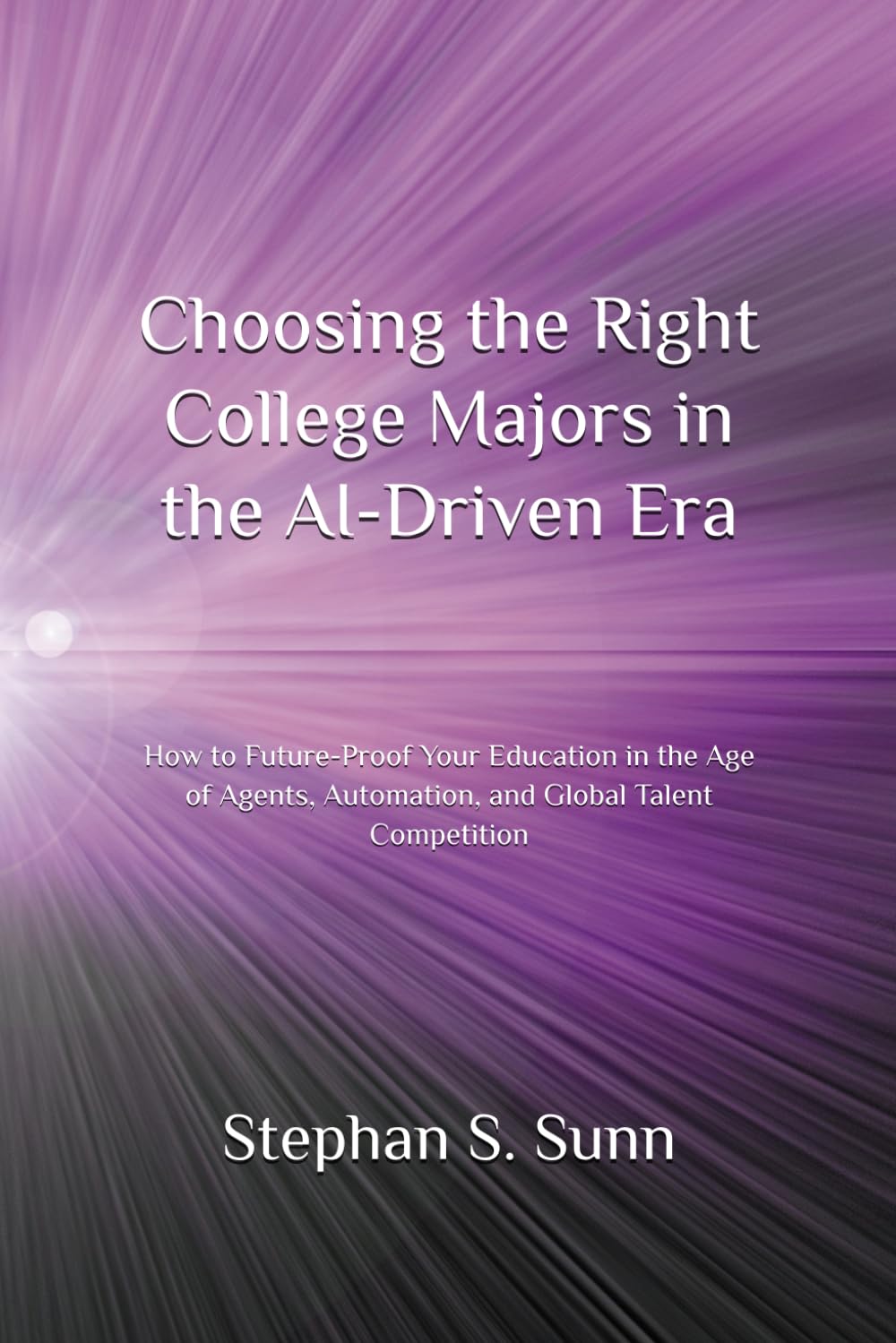 Choosing the Right College Majors in the AI-Driven Era: How to Future-Proof Your Education in the Era of Agents, Automation, and Global Talent Competition